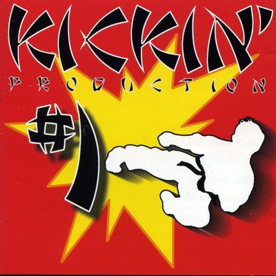 Kickin' Production # 1/Various Artists