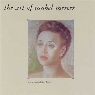アルバム/The Art Of Mabel Mercer/Mabel Mercer