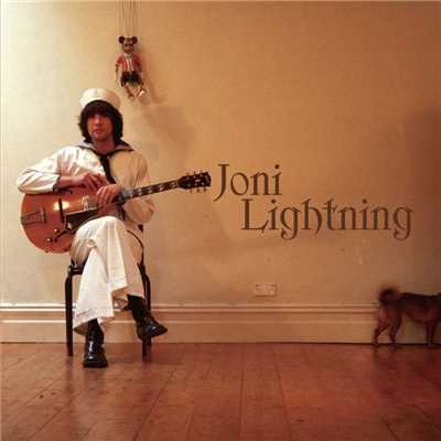 Love You Too Hard/Joni Lightning