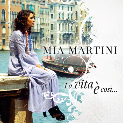 アルバム/La vita e cosi... (Best of Mia Martini)/Mia Martini