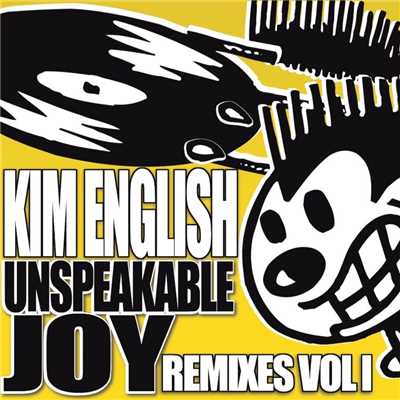 Unspeakable Joy (Boris Remix Radio Edit)/Kim English