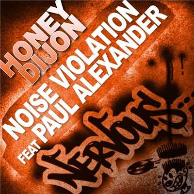 アルバム/Noise Violation feat Paul Alexander/Honey Dijon