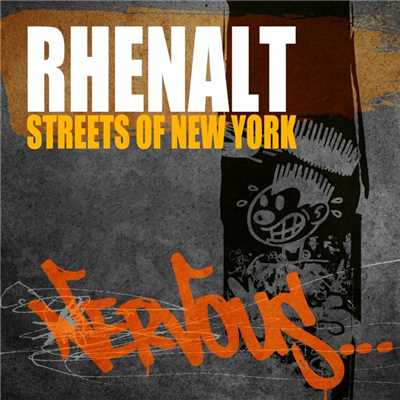 シングル/Streets of New York (Original Mix)/Rhenalt