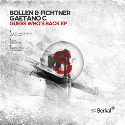 Guess Who's Back EP/Bollen & Fichtner