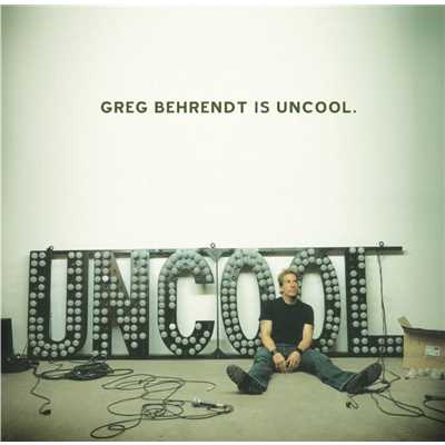 Greg Behrendt Is Uncool (Audio Tracks w／ PDF)/Greg Behrendt