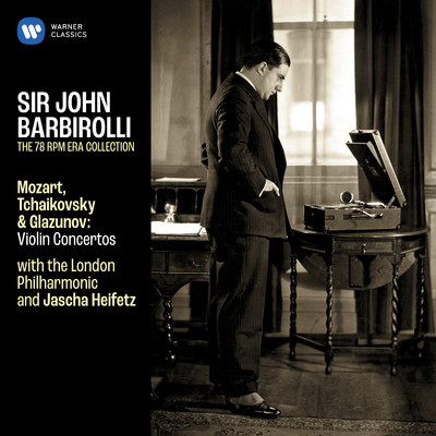 Mozart, Tchaikovsky & Glazunov: Violin Concertos/Jascha Heifetz, London Philharmonic Orchestra & Sir John Barbirolli