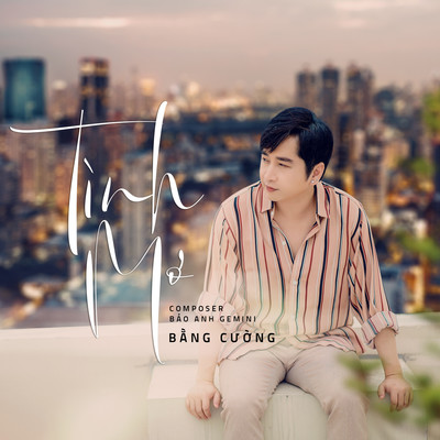 アルバム/Tinh Mo/Bang Cuong