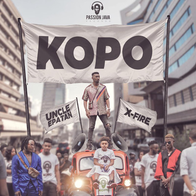 Kopo (feat. Uncle Epatan & X Fire)/Passion Java
