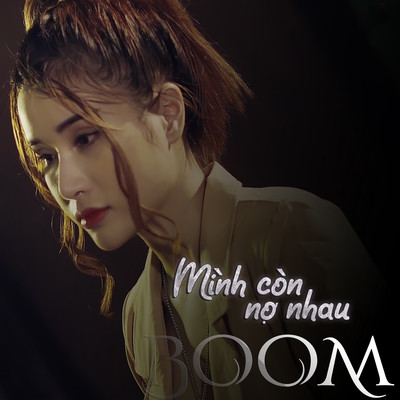 シングル/Minh Con No Nhau (Beat)/BOOM