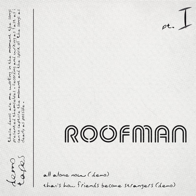 all alone now (demo)/Roofman