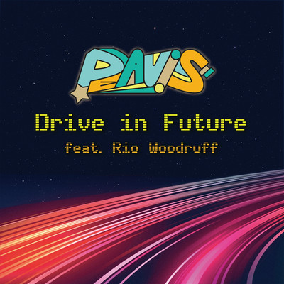 シングル/Drive in Future (feat. Rio Woodruff)/PEAVIS