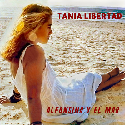 アルバム/Alfonsina Y El Mar (Remasterizado 1983)/Tania Libertad