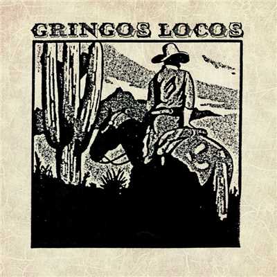 シングル/The Blues/Gringos Locos