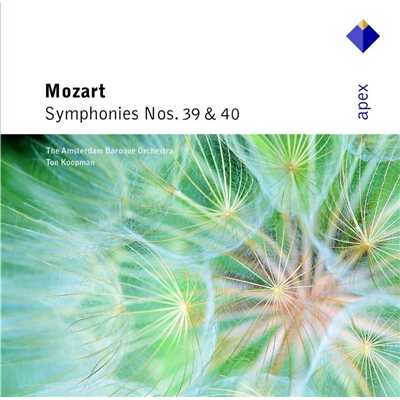 Mozart : Symphonies Nos 39 & 40  -  Apex/Ton Koopman & Amsterdam Baroque Orchestra