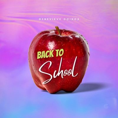 Back to School/Genevieve Goings
