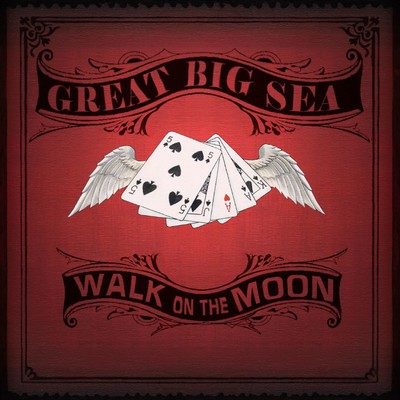 Walk on the Moon/Great Big Sea