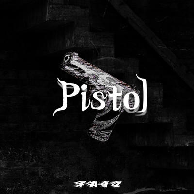 Pistol(EP)/FAIZ
