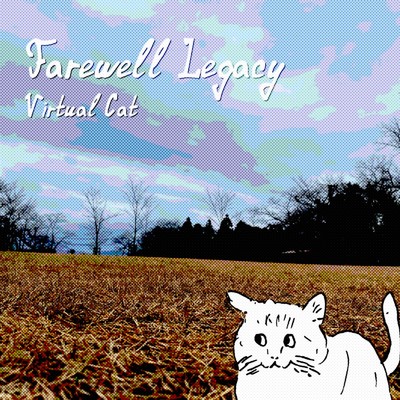アルバム/Farewell Legacy/Virtual Cat