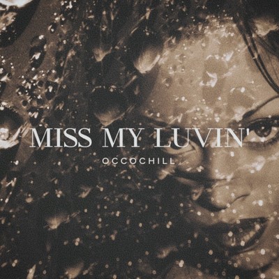 アルバム/MISS MY LUVIN'/occochill