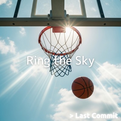 アルバム/Ring the Sky/Last Commit