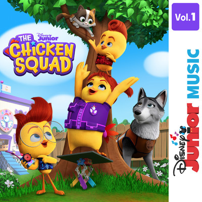 Disney Junior Music: The Chicken Squad Main Title Theme (From ”The Chicken Squad”)/The Chicken Squad - Cast