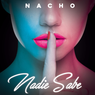 シングル/Nadie Sabe/ナッチョ