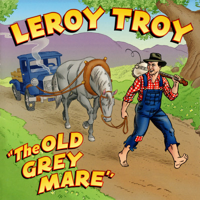 Hillbilly Fever/Leroy Troy