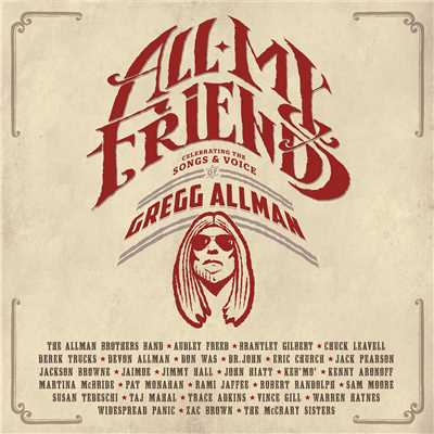 All My Friends: Celebrating The Songs & Voice Of Gregg Allman/Various Artists