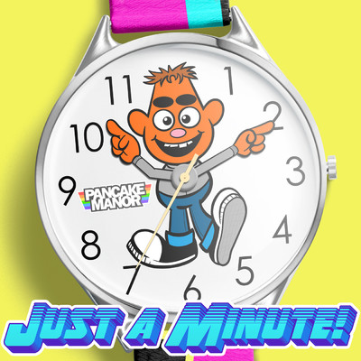 Just a Minute！/Pancake Manor