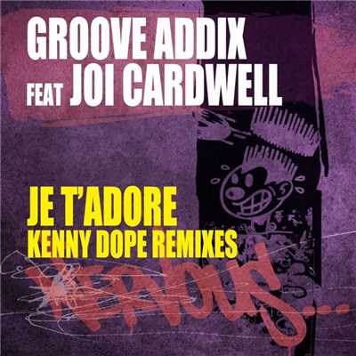 シングル/Je T'Adore feat. Joi Cardwell (Kenny Dope Dub Instrumental)/Groove Addix