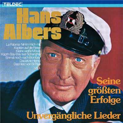 アルバム/Unvergangliche Lieder - Seine Grossten Erfolge/Hans Albers