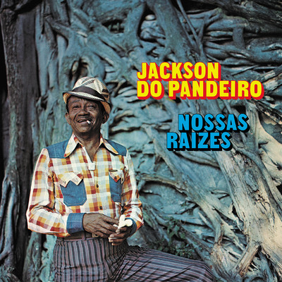 アルバム/Nossas Raizes/Jackson do Pandeiro