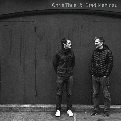 アルバム/Chris Thile & Brad Mehldau/Chris Thile & Brad Mehldau