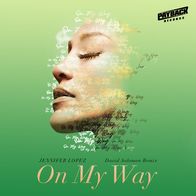 シングル/On My Way (Marry Me) [David Solomon Remix]/ジェニファー・ロペス