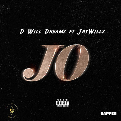 Jo (feat. Jaywillz)/D Will Dreamz