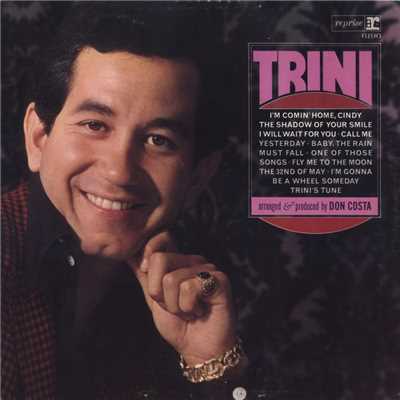 The Shadow of Your Smile/Trini Lopez