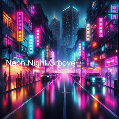 Neon Night Groove/JoWHiChrWhiElecBeatz