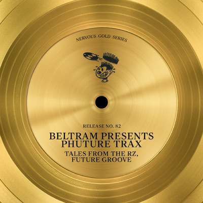 Tales From The RZ ／ Future Groove/Beltram