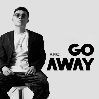 シングル/Go Away (Beat)/SuperC