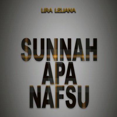 シングル/Sunnah Apa Nafsu/Lira Leliana