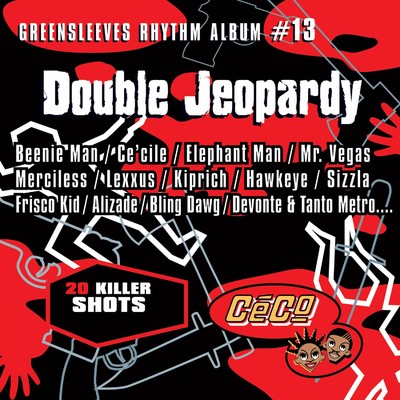 アルバム/Greensleeves Rhythm Album #13: Double Jeopardy/Various Artists