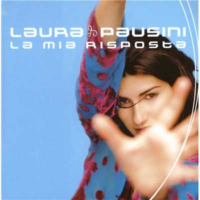 アルバム/La mia risposta/Laura Pausini