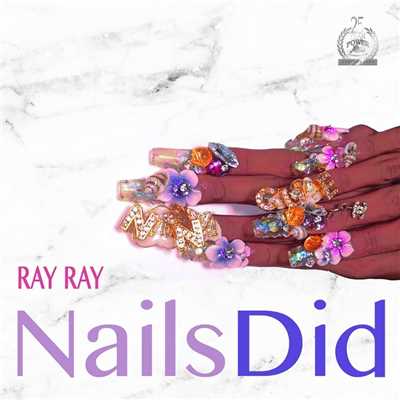 シングル/Nails Did (Instrumental)/Ray Ray