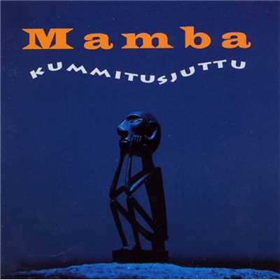 シングル/Kummitusjuttu/Mamba