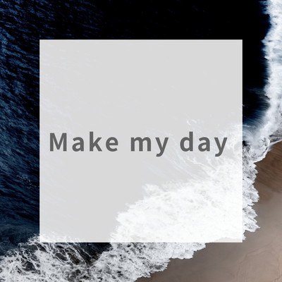 シングル/Make my day/Dubb Parade