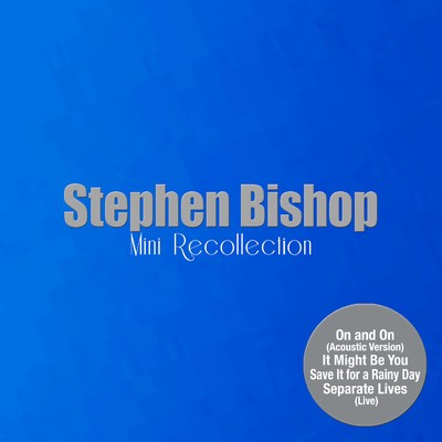 シングル/セイヴ・イット・フォー・ア・ レイニー・デイ (Live)/Stephen Bishop