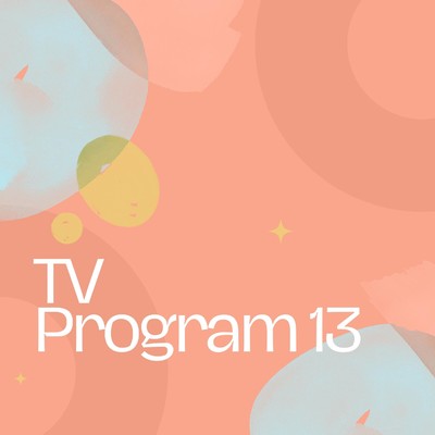 アルバム/TV Program13/Kei