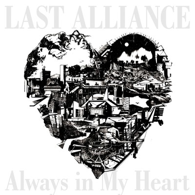 アルバム/Always in My Heart/LAST ALLIANCE