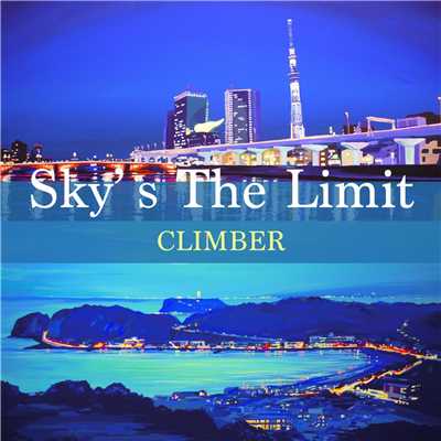 アルバム/Sky's The Limit/CLIMBER