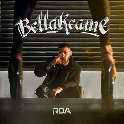 シングル/Bellakeame (Explicit)/ROA